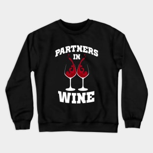 Partners In Wine Crewneck Sweatshirt